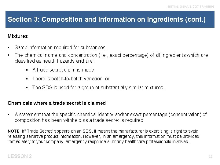 INITIAL OSHA & DOT TRAINING Section 3: Composition and Information on Ingredients (cont. )