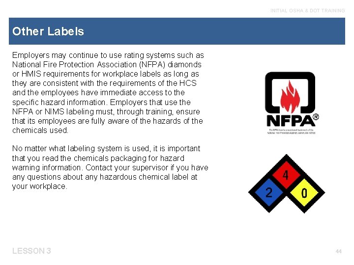 INITIAL OSHA & DOT TRAINING Other Labels Employers may continue to use rating systems