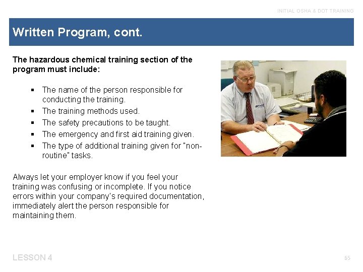 INITIAL OSHA & DOT TRAINING Written Program, cont. The hazardous chemical training section of
