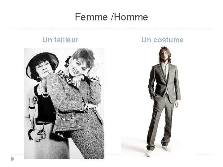 Femme /Homme Un tailleur Un costume 