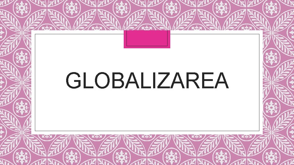 GLOBALIZAREA 