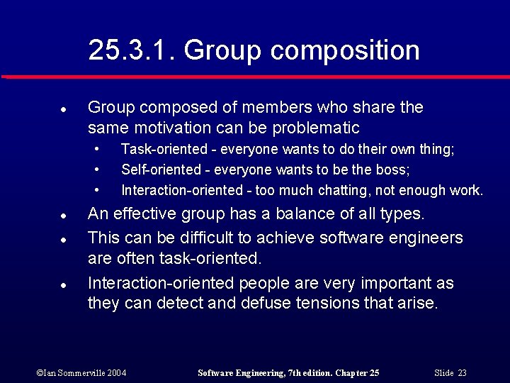 25. 3. 1. Group composition l Group composed of members who share the same