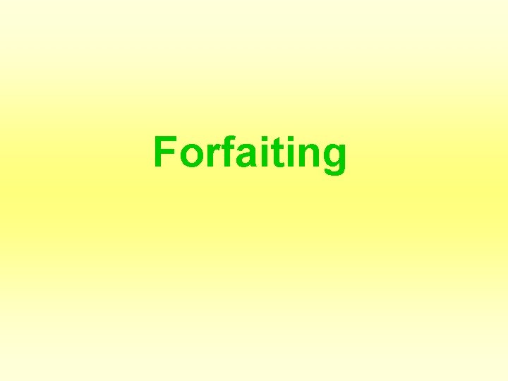 Forfaiting 