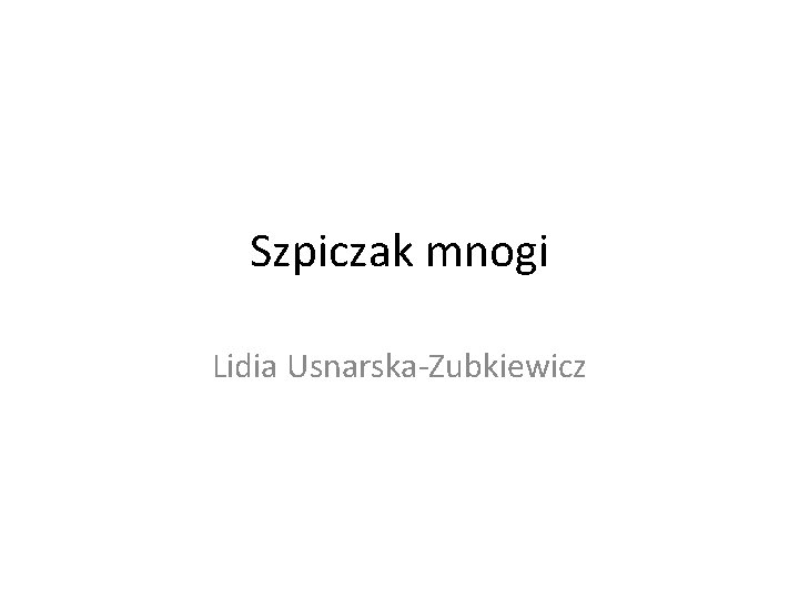 Szpiczak mnogi Lidia Usnarska-Zubkiewicz 