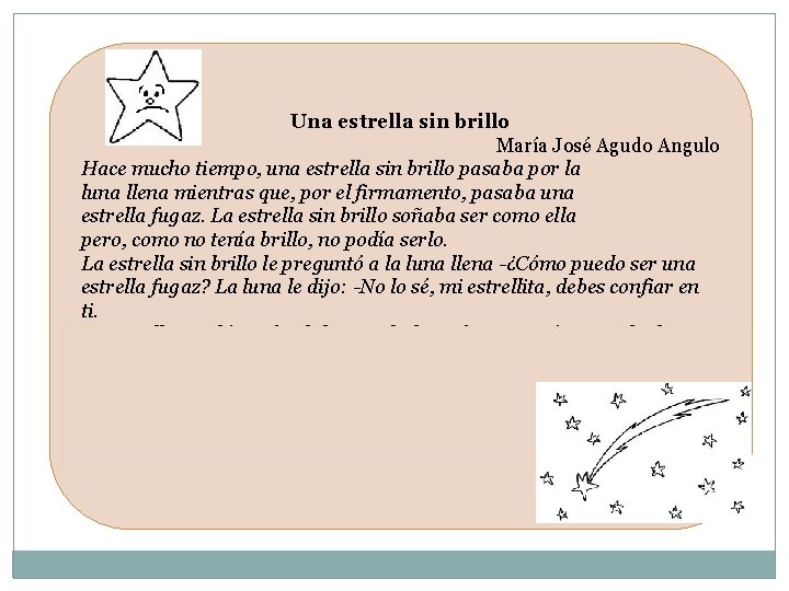 Una estrella sin brillo María José Agudo Angulo Hace mucho tiempo, una estrella sin