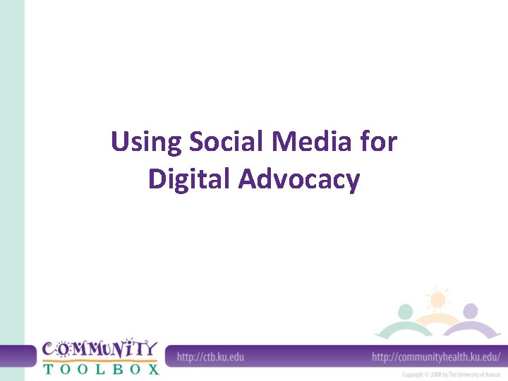 Using Social Media for Digital Advocacy 