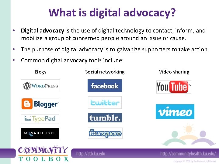 What is digital advocacy? • Digital advocacy is the use of digital technology to