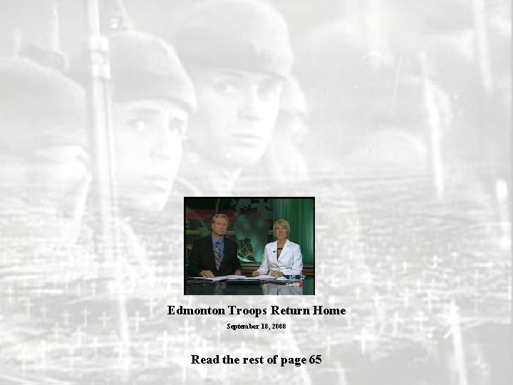 Edmonton Troops Return Home September 18, 2008 Read the rest of page 65 