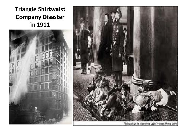 Triangle Shirtwaist Company Disaster in 1911 