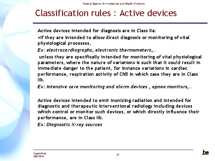 Federal Agency for Medecines and Health Products Classification rules : Active devices intended for