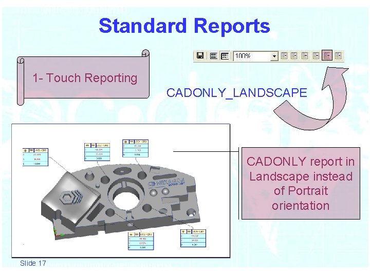 Standard Reports 1 - Touch Reporting CADONLY_LANDSCAPE CADONLY report in Landscape instead of Portrait