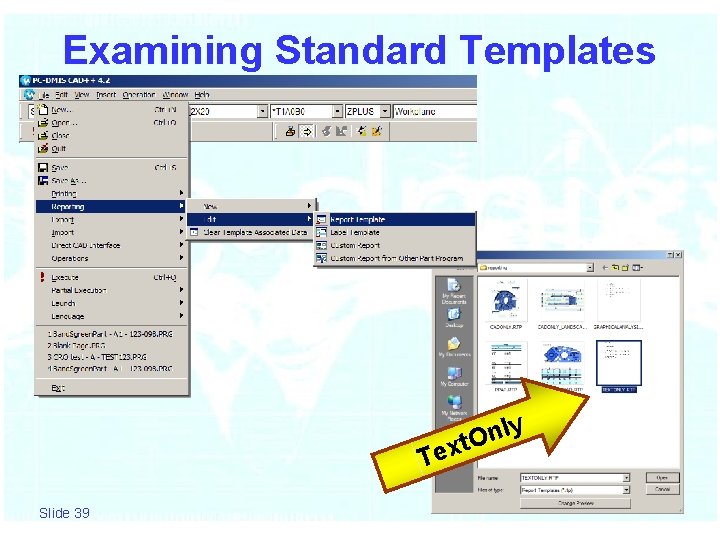 Examining Standard Templates y l n t. O Tex Slide 39 