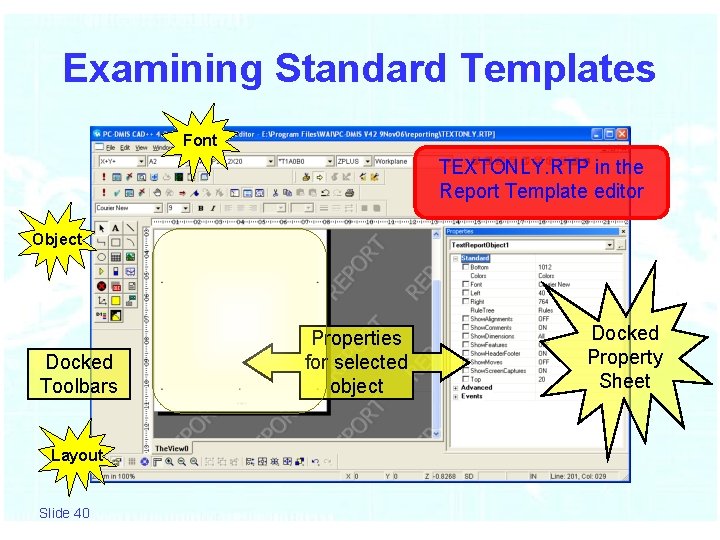 Examining Standard Templates Font TEXTONLY. RTP in the Report Template editor Object Docked Toolbars