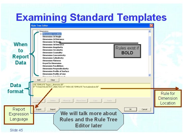 Examining Standard Templates When to Report Data Rules exist if BOLD Data format Report