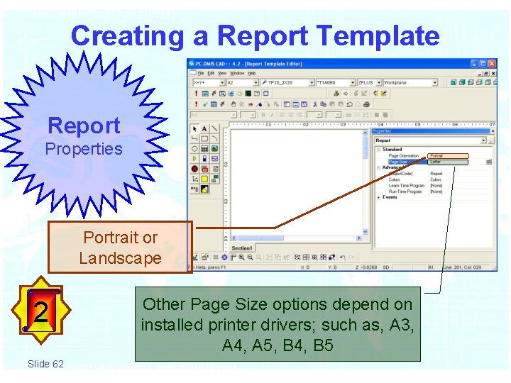 Creating a Report Template Report Properties Portrait or Landscape 2 Slide 62 Other Page