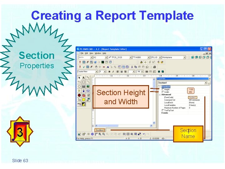 Creating a Report Template Section Properties Section Height and Width 3 Slide 63 Section