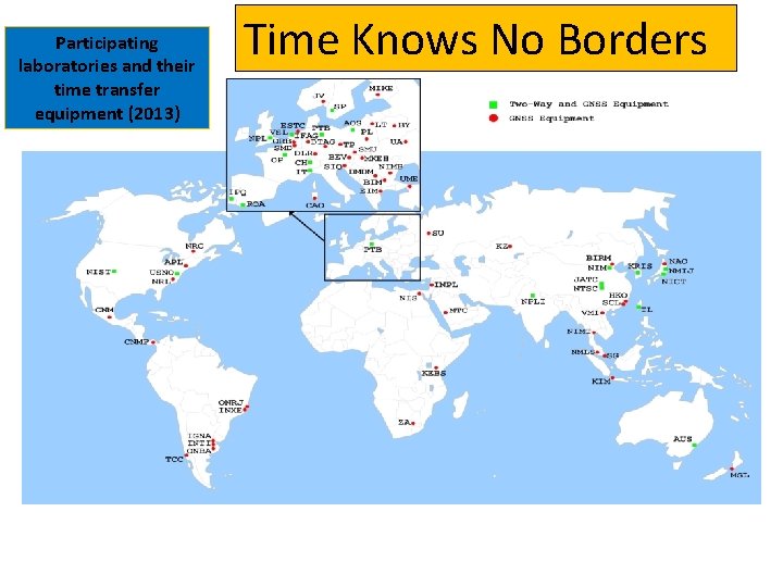 Participating laboratories and their time transfer equipment (2013) Time Knows No Borders 