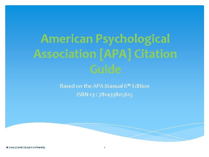 American Psychological Association [APA] Citation Guide Based on the APA Manual 6 th Edition