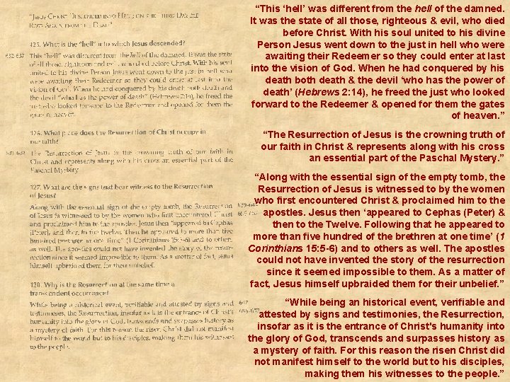 “This ‘hell’ was different from the hell of the damned. It was the state