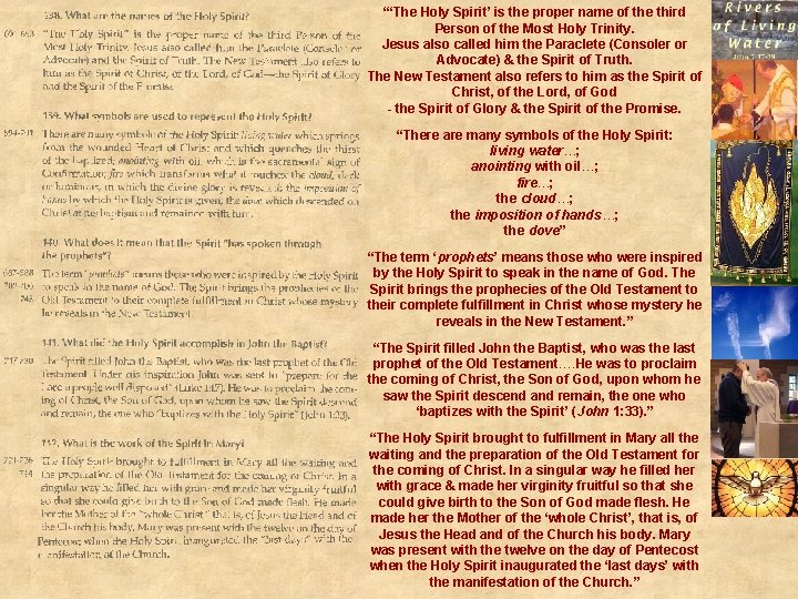 “‘The Holy Spirit’ is the proper name of the third Person of the Most