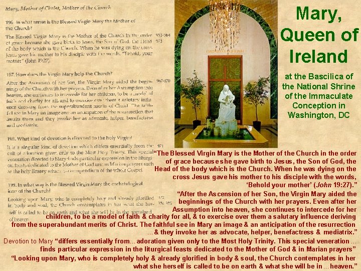 Mary, Queen of Ireland at the Bascilica of the National Shrine of the Immaculate