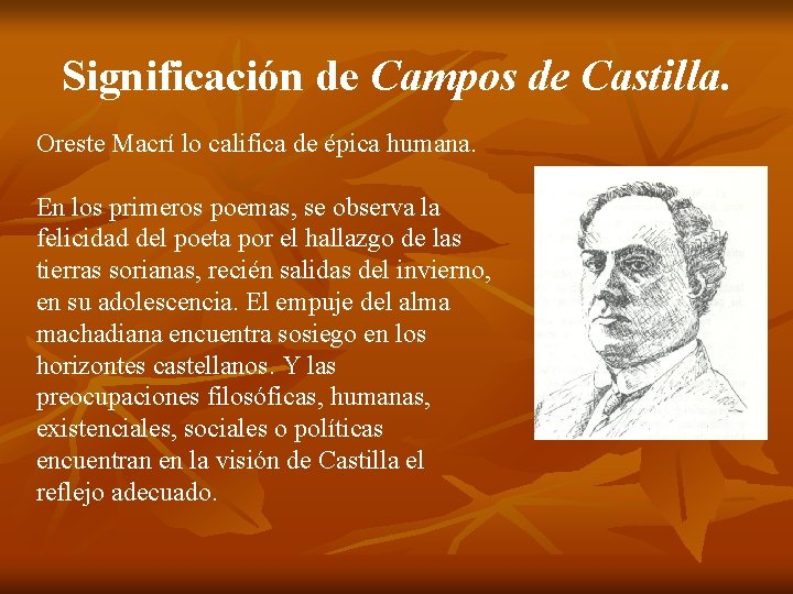 Significación de Campos de Castilla. Oreste Macrí lo califica de épica humana. En los