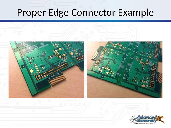 Proper Edge Connector Example 