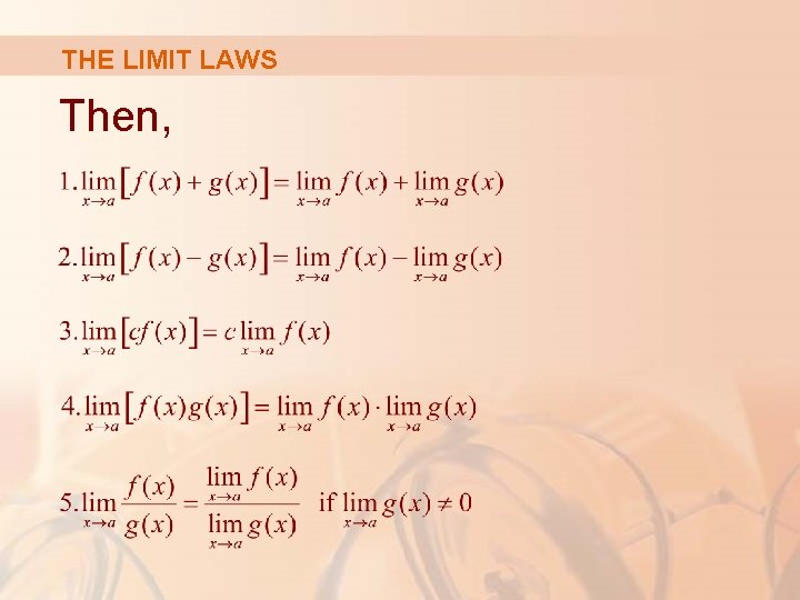 THE LIMIT LAWS Then, 