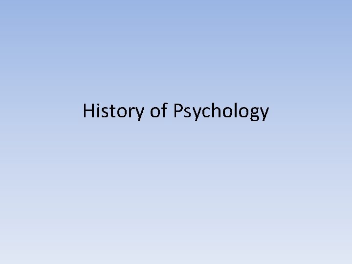 History of Psychology 