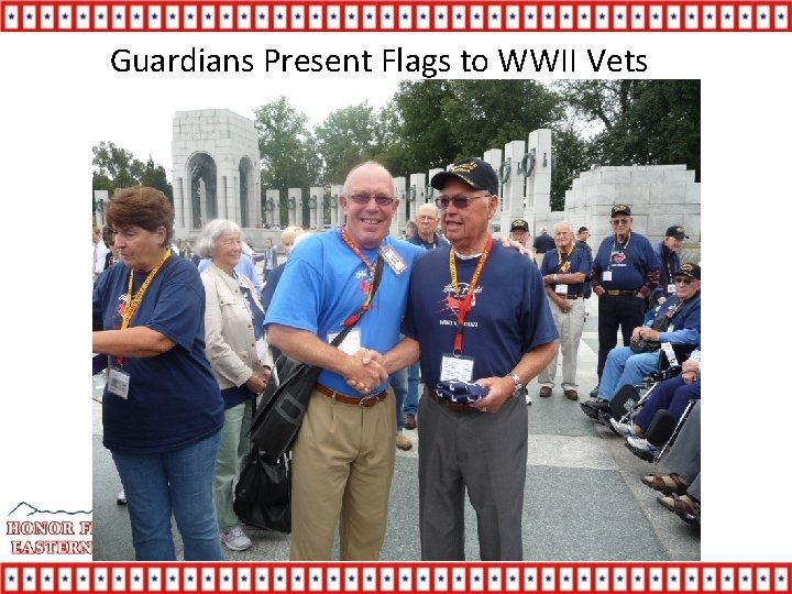 Guardians Present Flags to WWII Vets 