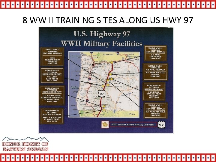 8 WW II TRAINING SITES ALONG US HWY 97 