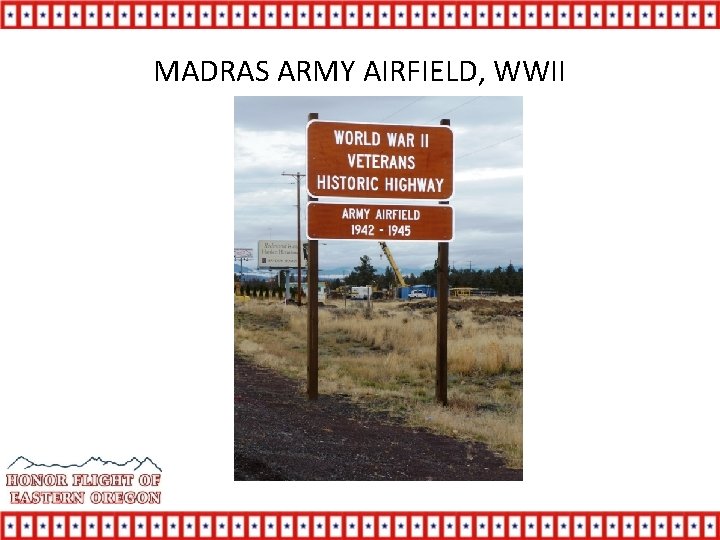 MADRAS ARMY AIRFIELD, WWII 