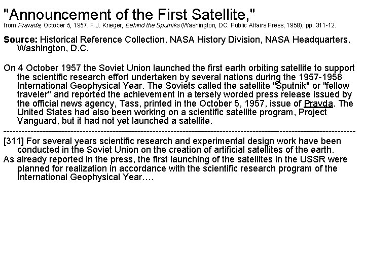 "Announcement of the First Satellite, " from Pravada, October 5, 1957, F. J. Krieger,