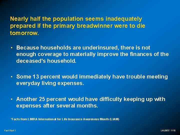 Nearly half the population seems inadequately prepared if the primary breadwinner were to die