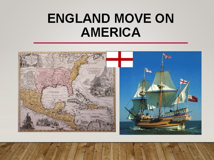 ENGLAND MOVE ON AMERICA 