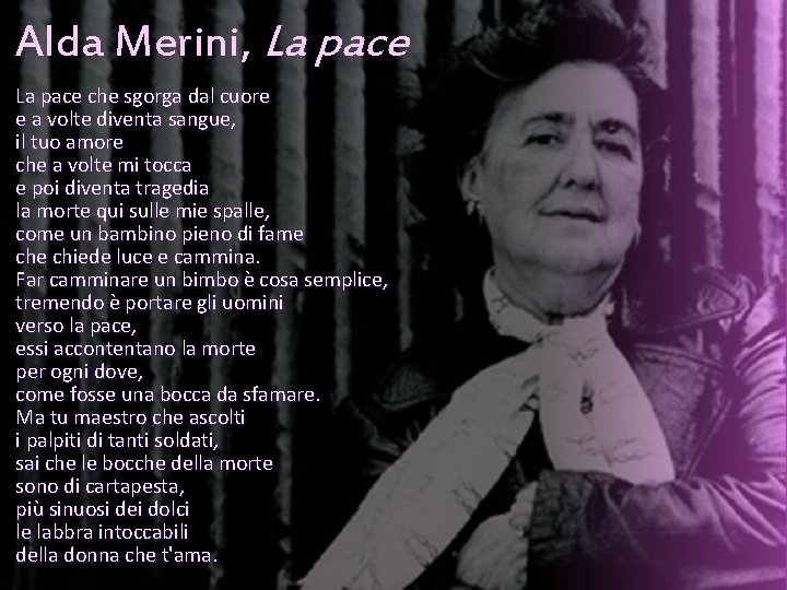 Alda Merini, La pace che sgorga dal cuore e a volte diventa sangue, il