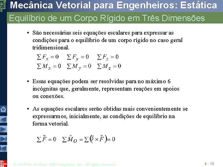 Nona Edição Mecânica Vetorial para Engenheiros: Estática Equilíbrio de um Corpo Rígido em Três