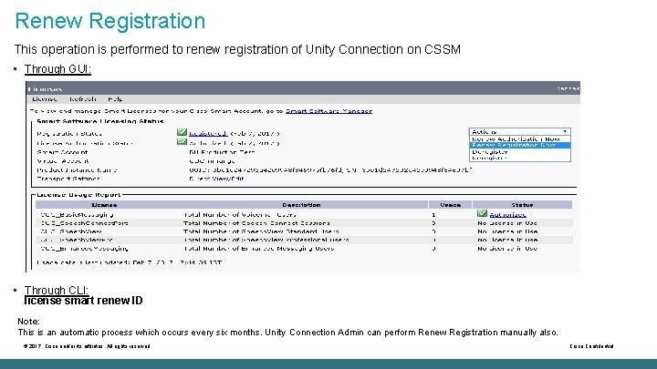 Renew Registration This operation is performed to renew registration of Unity Connection on CSSM