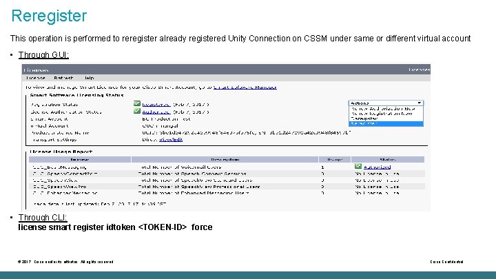 Reregister This operation is performed to reregister already registered Unity Connection on CSSM under