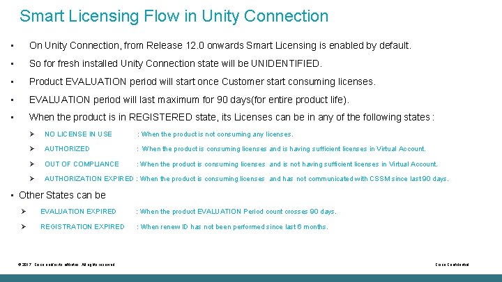 Smart Licensing Flow in Unity Connection • On Unity Connection, from Release 12. 0