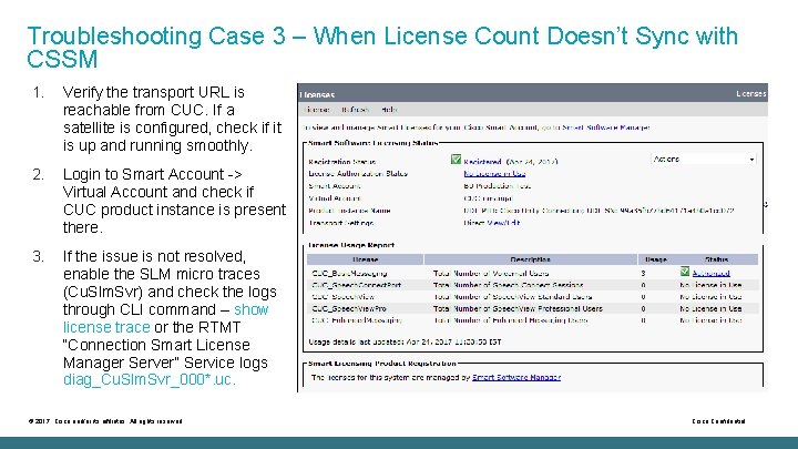 Troubleshooting Case 3 – When License Count Doesn’t Sync with CSSM 1. Verify the