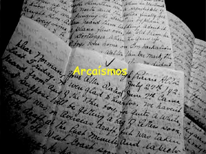 Arcaísmos 