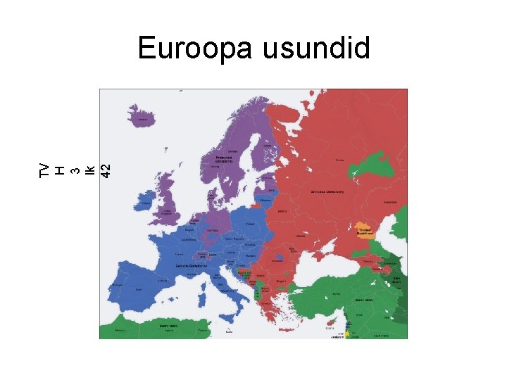 TV H 3 lk 42 Euroopa usundid 