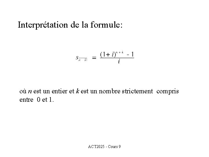 Interprétation de la formule: où n est un entier et k est un nombre