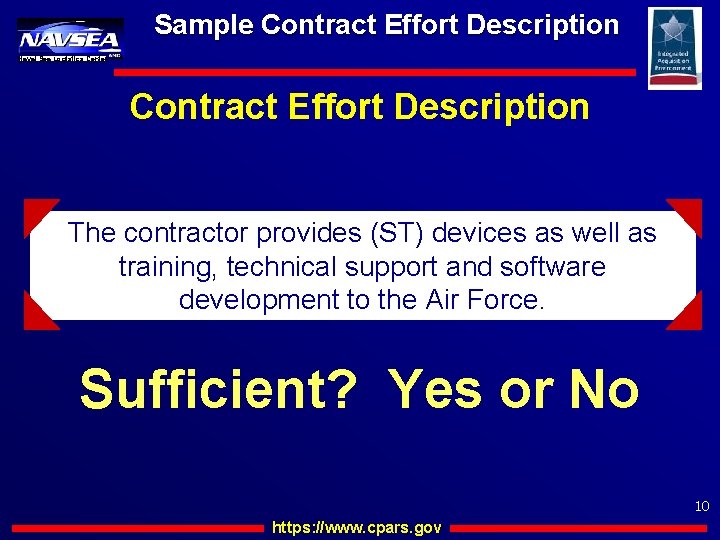 Sample Contract Effort Description Naval Sea Logistics Center Contract Effort Description The contractor provides