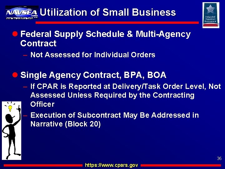Naval Sea Logistics Center Utilization of Small Business l Federal Supply Schedule & Multi-Agency