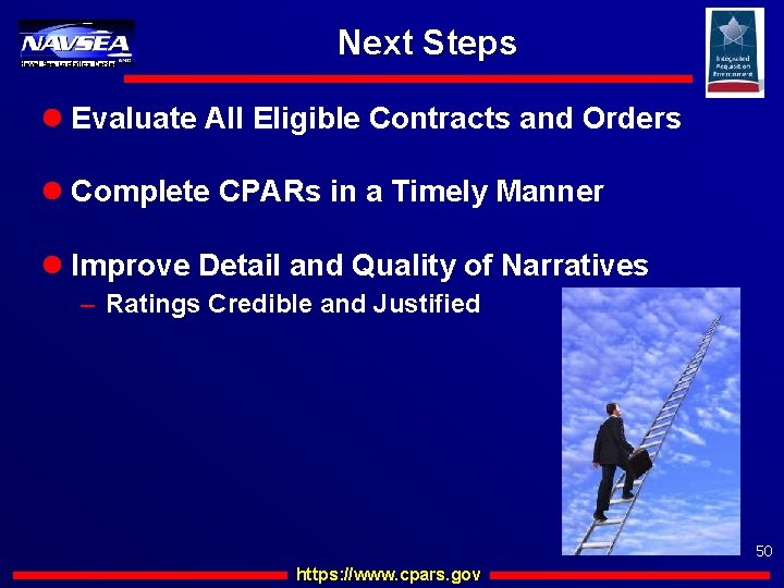 Naval Sea Logistics Center Next Steps l Evaluate All Eligible Contracts and Orders l