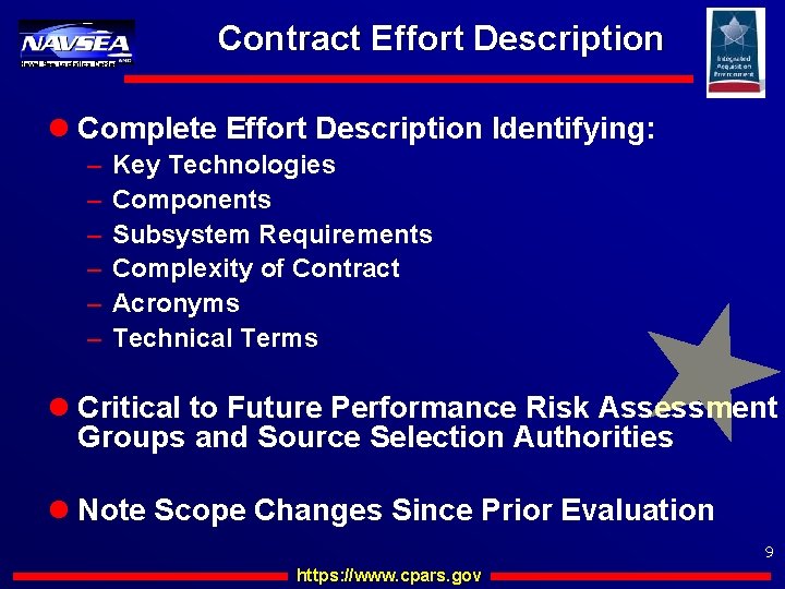 Contract Effort Description Naval Sea Logistics Center l Complete Effort Description Identifying: – –