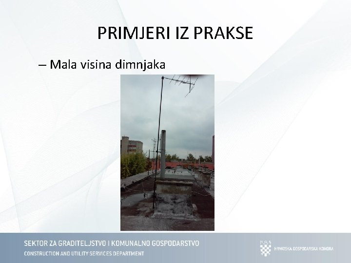 PRIMJERI IZ PRAKSE – Mala visina dimnjaka 