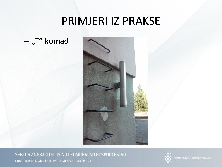 PRIMJERI IZ PRAKSE – „T” komad 